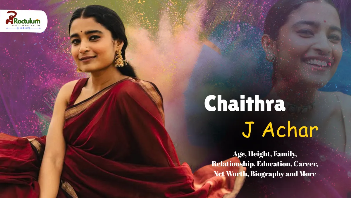 Chaithra J Achar Age, Height, Family, Relationship, Education, Career, Net Worth, Biography and More