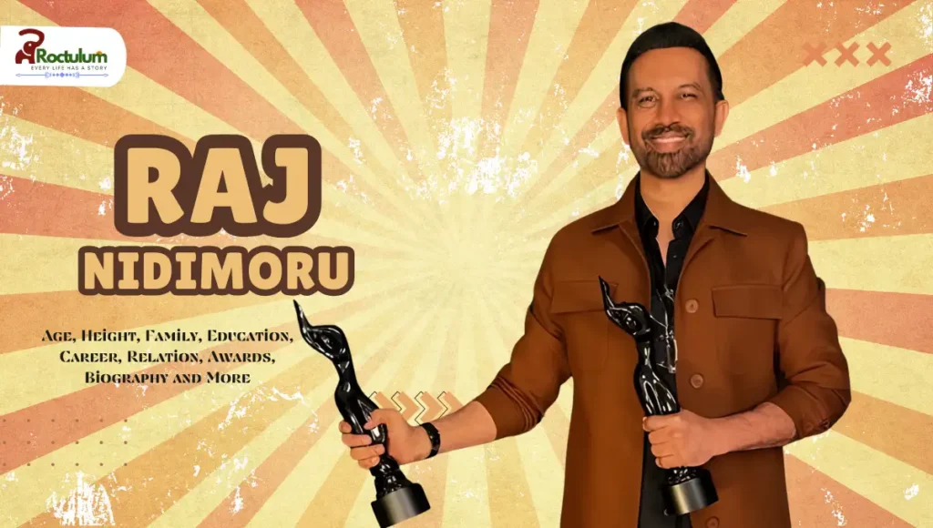 Raj Nidimoru Age