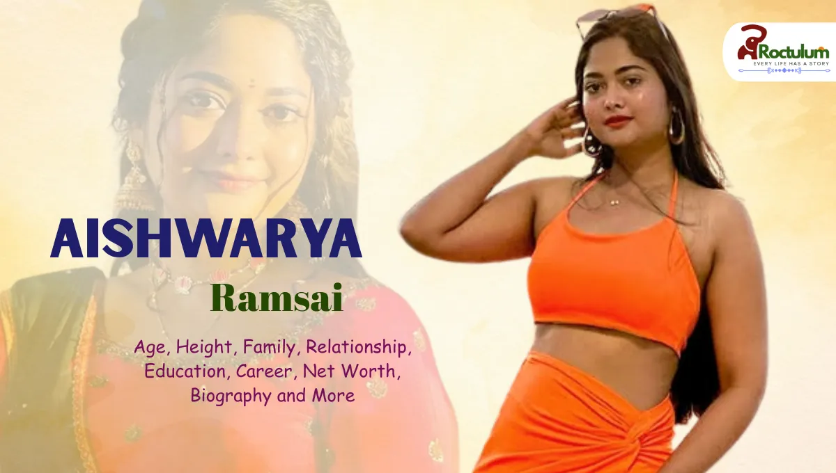 Aishwarya Ramsai Age, Height, Family, Relationship, Education, Career, Net Worth, Biography and More