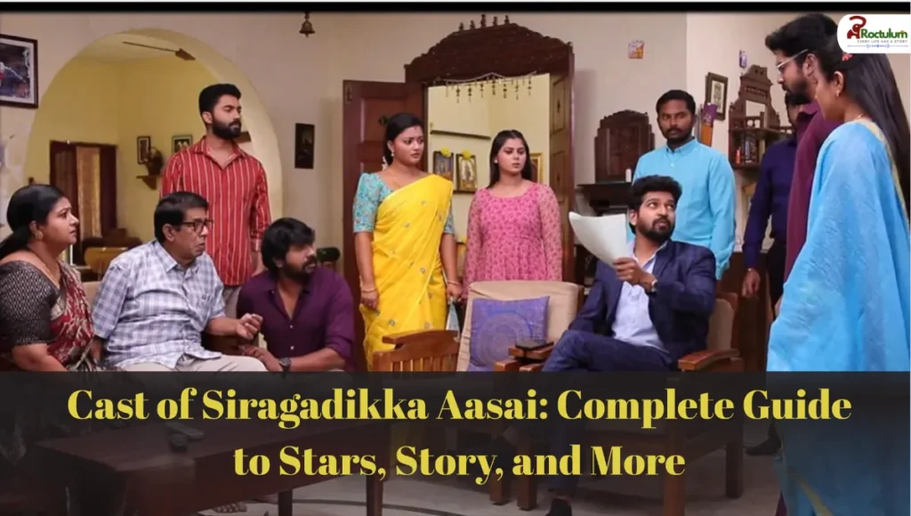 Cast of Siragadikka Aasai
