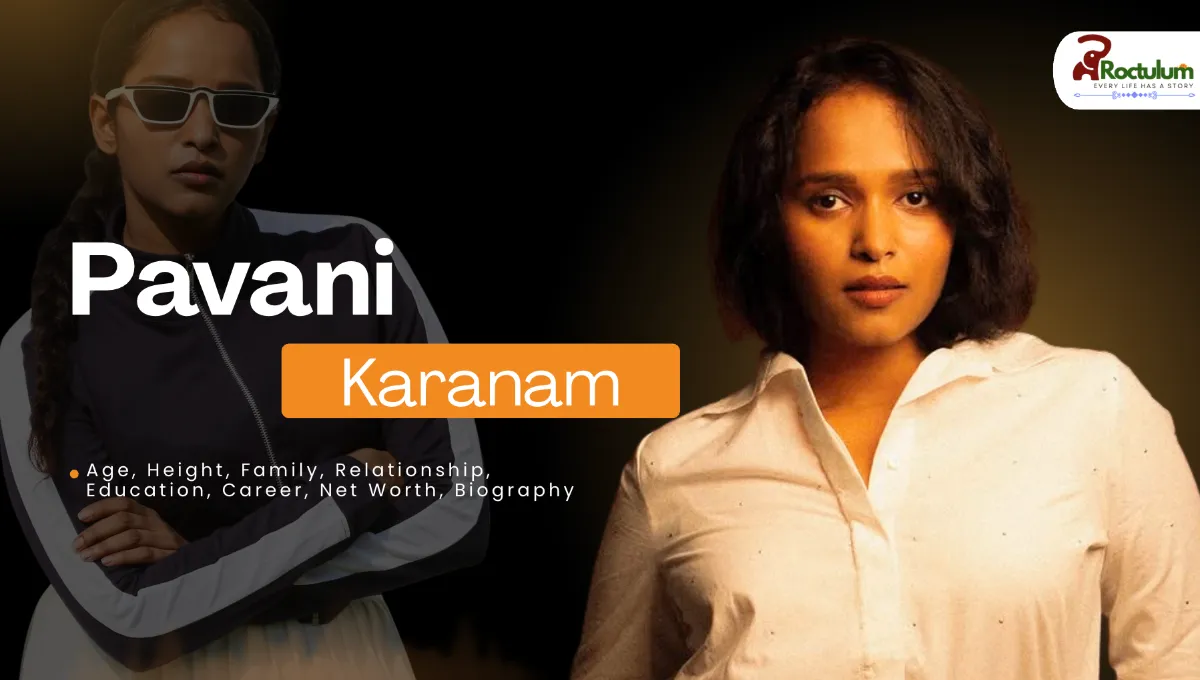 Pavani Karanam Age, Height, Family, Relationship, Education, Career, Net Worth, Biography and More