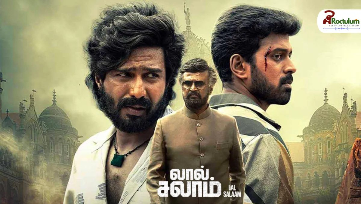 Lal Salaam Movie: Rajinikanth’s Sports Drama That Missed the Mark