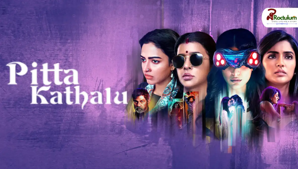 Pitta Kathalu Cast, Review, Budget, Netflix Release – Full Details